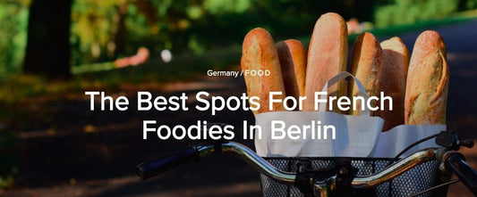 The Best Spots For French Foodies In Berlin - Maître Philippe & Filles