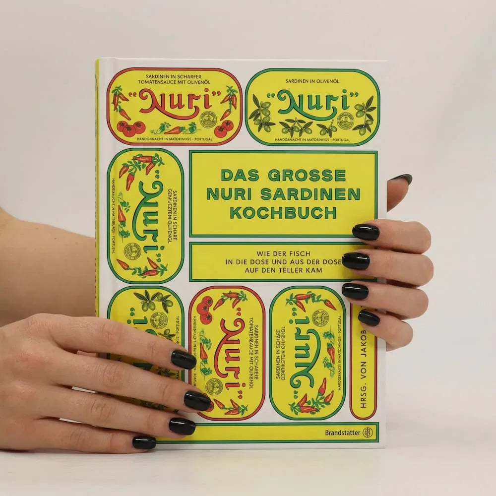 Das große Nuri Kochbuch – Eine Liebeserklärung an die Kult-Sardine - Brandstätter Verlag - Maître Philippe & Filles